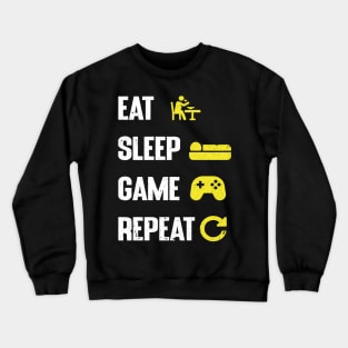 Eat, sleep, Game and repeat Crewneck Sweatshirt